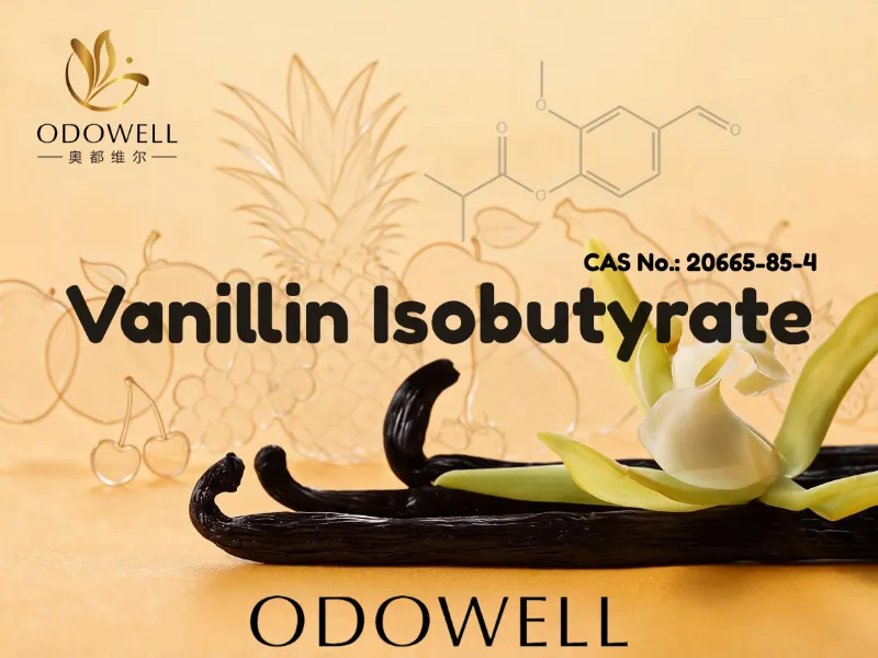 ​ODOWELL rekomenduoja vanilino izobutiratą saldiems, kreminiams ir gurmaniškiems kvapams